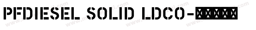 PFDiesel Solid ldCo字体转换
